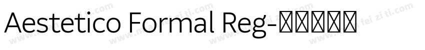 Aestetico Formal Reg字体转换